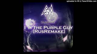 SayMaxWell  Purple Guy Filtered Vocals [upl. by Rozek586]