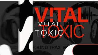 VTAL  Toxic [upl. by Dleifniw]