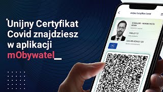 Unijny Certyfikat COVID już w aplikacji mObywatel 📲 Sprawdź jak go pobrać [upl. by Einneg]