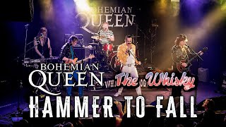 Bohemian Queen  Ay Oh  Hammer To Fall Live at The Whisky A Go Go [upl. by Rotciv]