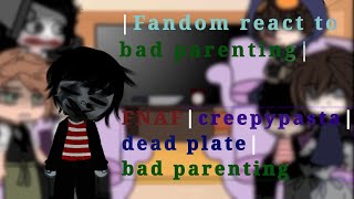 fandom react to bad parenting bad parenting game🧸14 [upl. by Kazim989]