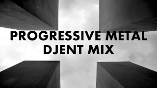 Progressive Metal  Djent Mix 3 [upl. by Leeland]