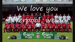 Liverpool We love you with lyrics [upl. by Almire521]