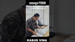 Semangat PERADI kasusvina sakatatal dedimulyadi susnoduadji [upl. by Aneev]