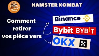 comment retirer les pièces de hamster kombat vers binance bybit  OKX et vers tonkeeper [upl. by Haggerty272]