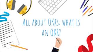 All about OKRS What is an OKR [upl. by Adnahsar765]