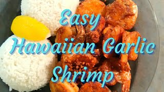 Easy Hawaiian Garlic Shrimp  Giovannis Food Truck Style [upl. by Neelsaj]