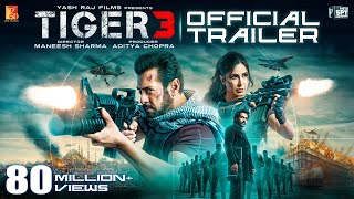 Tiger 3 Trailer  Salman Khan Katrina Kaif Emraan Hashmi  Maneesh Sharma  YRF Spy Universe [upl. by Brenton647]