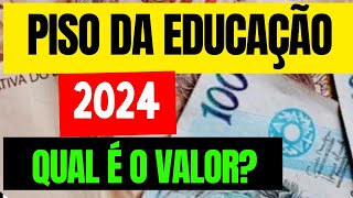 PISO DA EDUCAÇÃO 2024 [upl. by Calabresi]