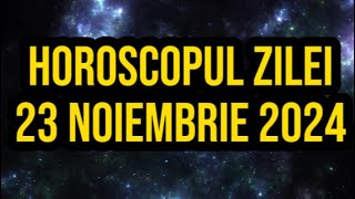 Horoscopul zilei de 23 noiembrie 2024 Gemenii primesc vești bune [upl. by Verene]