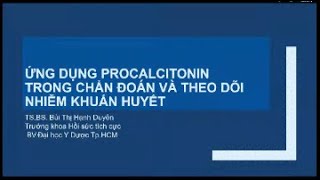 Vai trò của Procalcitonin trong Sepsis và nhiễm trùng đường hô hấp dưới [upl. by Jahdai539]