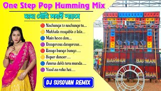 One step pop humming mix 2024  competition special mix  DJ Susovan Remix 🥀 DJ BM Remix dj [upl. by Erickson]