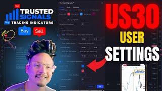 Trusted Signals Buy Sell indicator  US30 SETTINGS user video [upl. by Lenno77]