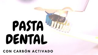 Cómo hacer PASTA DENTAL con carbón ACTIVO sin flúor [upl. by Alleunam]