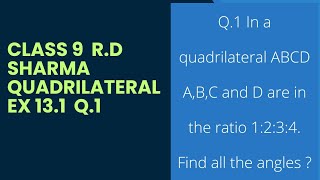 class 9th RD Sharma chapter number 13 quadrilateral exercise 131 question 1 solution RD Sharma [upl. by Battiste]