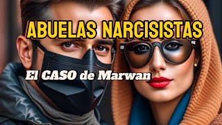 ABUELAS Narcisistas La MANIPULACIÓN Detrás del CARIÑOCaso Real [upl. by Calvina]