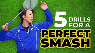 5 Drills to Hit The PERFECT BADMINTON SMASH badminton tutorial [upl. by Norok39]