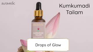 Auravedic Kumkumadi Tailam 30ml  Drop the Glow  Natural Glow for all day Radiance [upl. by Tedi]