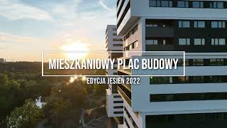 Mieszkaniowy plac budowy  jesień 2022 zapowiedź [upl. by Adaha]