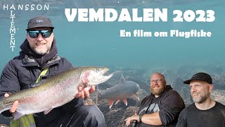 Vemdalen 2023  En film om Flugfiske [upl. by Kemppe]