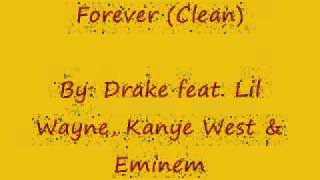 Forever by Drake Clean Version [upl. by Soelch]