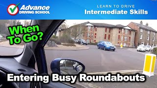 Entering Busy Roundabouts  Learn to drive Intermediate skills [upl. by Ainessej]