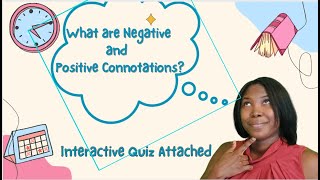 Negative and Positive Connotations [upl. by Aelak101]