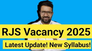 RJS Vacancy 2025  Latest Update  New Syllabus [upl. by Dippold425]