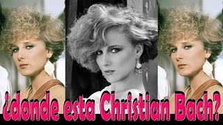 ¿DONDE ESTA CHRISTIAN BACH antes y despues [upl. by Allerim]