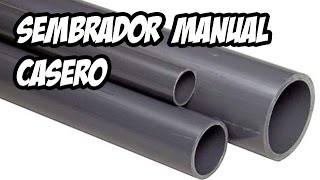 Sembrador Manual Casero y Gratis  La Huerta de Ivan [upl. by Columbus123]