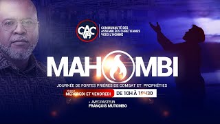 MAHOMBI PRIÈRE NONSTOP ET PROPHETIE AVEC LE PASTFRANCOIS MUTOMBO VHMERCREDI 11 SEPTEMBRE 2024 [upl. by Ueih]