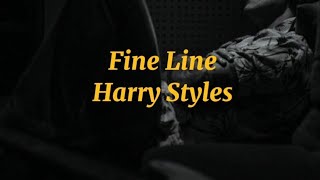 Fine Line  Harry Styles Lyrics [upl. by Saberhagen]