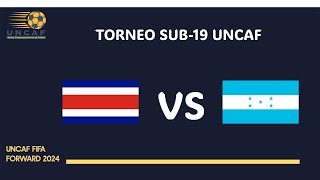 EN VIVO  Costa Rica vs Honduras  FIFA FORWARD  UNCAF SUB19 [upl. by Miof Mela]