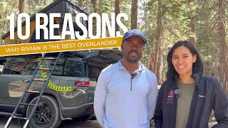 10 Reasons why a Rivian is the best vehicle for overlanding [upl. by Ethelinda]