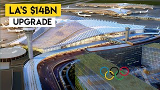 LAXs 14 Billion Transformation For the 2028 Olympics [upl. by Gearhart]