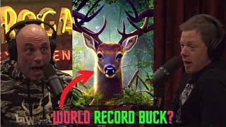 Joe Rogan  Steve Rinella Worlds BIGGEST Buck [upl. by Amandy740]