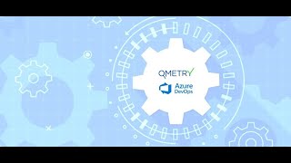 Seamless QMetry  Azure DevOps integration [upl. by Ecirehc]