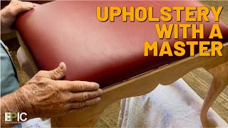 Upholstery with a Master [upl. by Drewett]