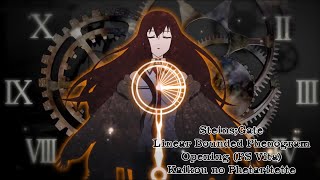 SteinsGate  Linear Bounded Phenogram Opening PS Vita  Kaikou no Phetaritette [upl. by Lamaj61]