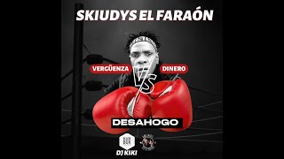 8 quotDESAHOGOquot  SKIUDY EL FARAON amp DJ KIKY  LOS MIOS 23 [upl. by Samoht63]