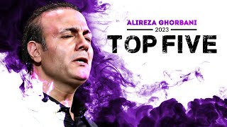 Alireza Ghorbani Top 5  میکس بهترین آهنگ های علیرضا قربانی [upl. by Oaht286]