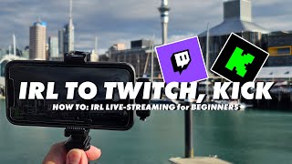 HOW TO IRL Livestream Directly to TWITCH KICK [upl. by Menon]