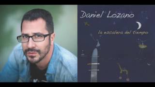 Daniel Lozano  La Cumbre feat Eva Montiel [upl. by Sashenka]