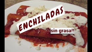 ENCHILADAS MEXICANAS  LAS MEJORES y FÁCILES QUE HE HECHO Y NO GRASOSAS [upl. by Vey]