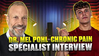 Chronic Pain EXPERT  DR MEL POHL Interview [upl. by Willmert]