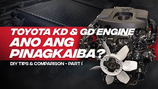 TOYOTA D4D ENGINE KD VS GD ANO ANG PAGKAKAIBA  PART 1 [upl. by Cogen204]