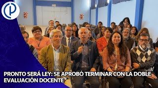 PRONTO SERÁ LEY SE APROBÓ TERMINAR CON LA DOBLE EVALUACIÓN DOCENTE [upl. by Ydieh27]