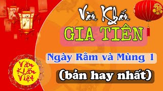 Bài Văn Khấn GIA TIÊN Ngày Rằm và Mùng 1 Quá Hay VĂN KHẤN VIỆT [upl. by Aekahs]