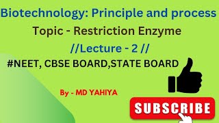 Restriction enzyme part  1 cbse neet biology yahiya [upl. by Petrine]