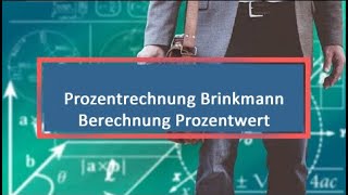 Prozentrechnung Brinkmann Berechnung Prozentwert [upl. by Nitsug]